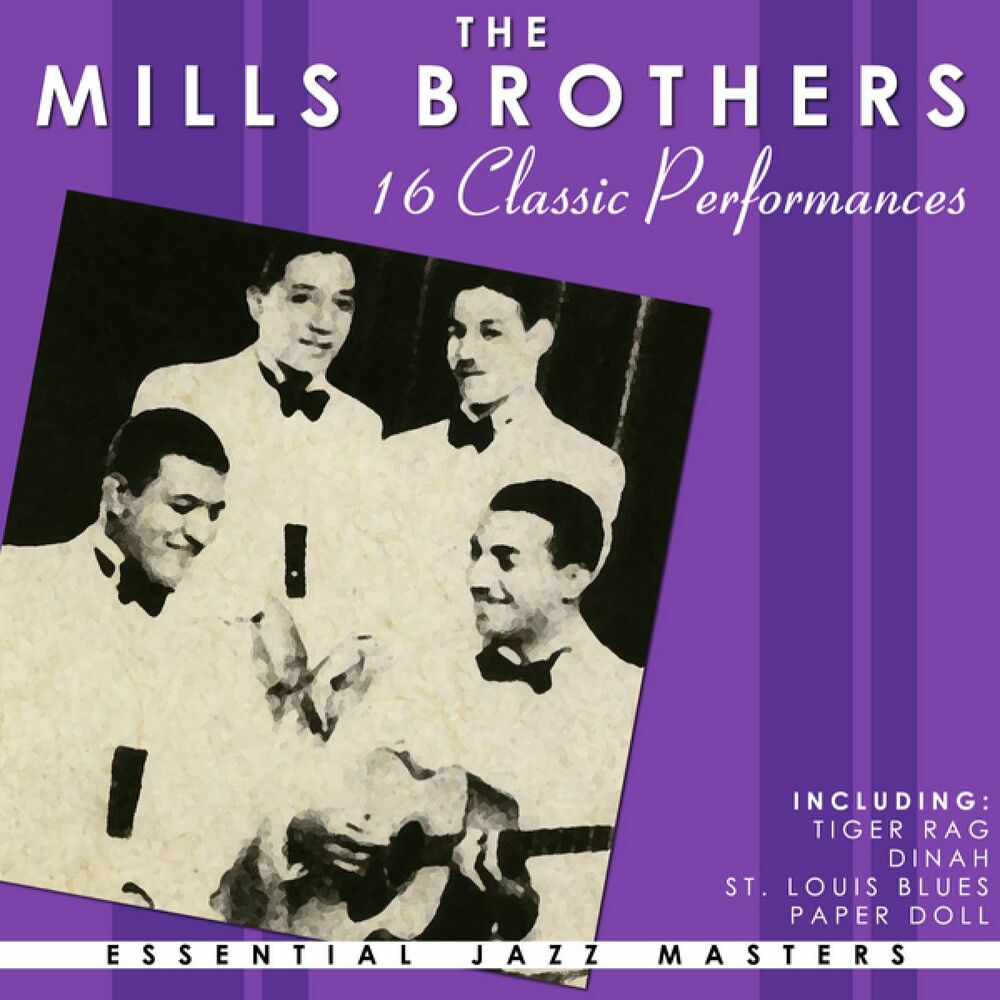 16 brothers. The Mills brothers Википедия. Tiger Rag братья Миллс обложка альбома.