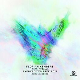 Album cover of Everybody's Free 2017 (Jerome Remix)