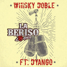 Album cover of Whisky Doble (feat. Dyango)