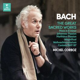 Album cover of Bach: The Great Sacred Works. Mass in B Minor, Johannes-Passion, Matthäus-Passion, Magnificat, Weihnachtsoratorium & Cantata, BWV 