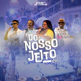 Album cover of Do Nosso Jeito Ep 01