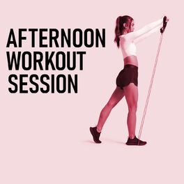 Album cover of Afternoon Workout Session