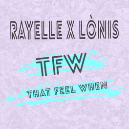 Album cover of T F W (That Feel When)