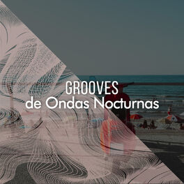Album cover of Grooves de Ondas Nocturnas