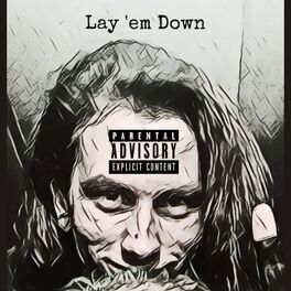 Album cover of Lay 'em Down (feat. Goofy)