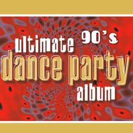 Album cover of Ultimate 90's Dance Party Album