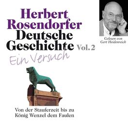 Album cover of Deutsche Geschichte. Ein Versuch Vol. 02 (Von der Stauferzeit bis zu König Wenzel dem Faulen)