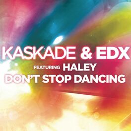 Album cover of Don't Stop Dancing (feat. Haley)