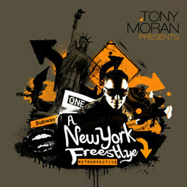 Album cover of Tony Moran Presents: A New York Freestyle Retrospective