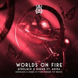 Album cover of Worlds On Fire (Afrojack & R3HAB vs Vion Konger VIP Remix)