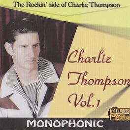 Album cover of The Rockin' Side of Charlie Thompson, Vol. 1