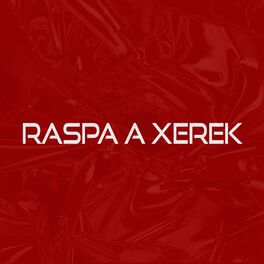 Album cover of RASPA A XEREK