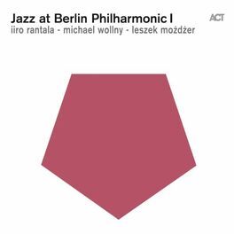 Album cover of Jazz at Berlin Philharmonic I