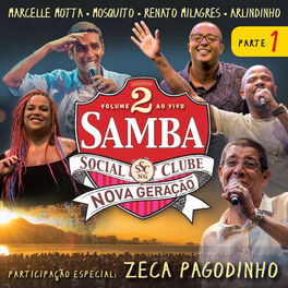 Album cover of Samba Social Clube - Nova Geração, Vol. 2, Pt. 1 (Ao Vivo)