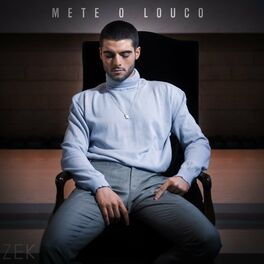 Album cover of Mete o Louco
