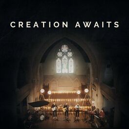 Album cover of Creation Awaits