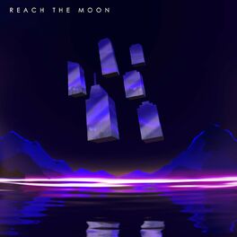 Album cover of Reach the Moon