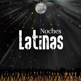Album cover of Noches Latinas
