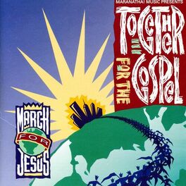 Album cover of Together For The Gospel - March For Jesus