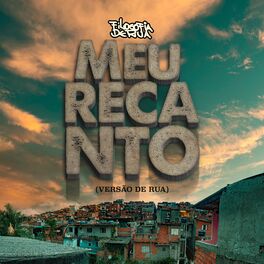 Album cover of Meu Recanto (Versão de Rua)