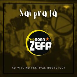Album cover of Sai pra Lá Sai pra Lá (Ao Vivo no Festival Rootstock)