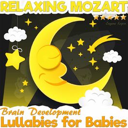 Album cover of Lullabies for Babies: Relaxing Mozart Brain Development