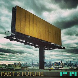 Album cover of Past 2 Future