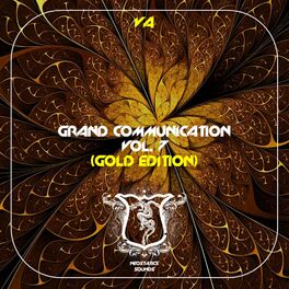 Album cover of Grand Communication, Vol. 7 (Gold Edition)