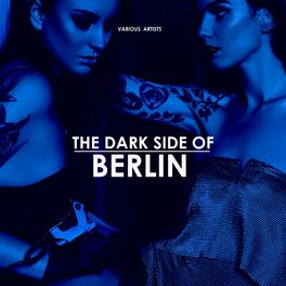 Album cover of The Dark Side Of Berlin