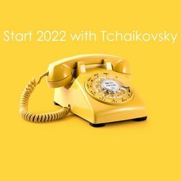 Album cover of Start 2022 with Tchaikovsky