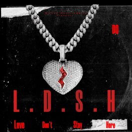 Album cover of L.D.S.H (Love Dont Stay Here)