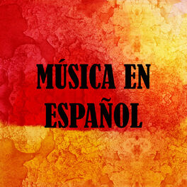 Album cover of Música en Español: Romántica Latina y Mejores Canciones del Pop Rock en Español