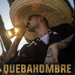 Album cover of Quebahombre