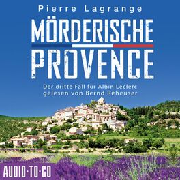 Album cover of Mörderische Provence - Der dritte Fall für Albin Leclerc 3 (ungekürzt)