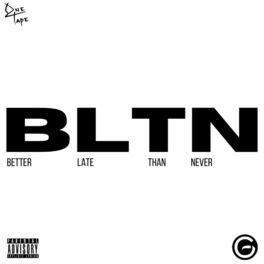 Album cover of Better Late Than Never