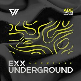 Album cover of Exx Underground Showcase ADE 2023