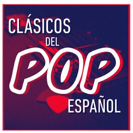 Album cover of Clásicos del Pop Español