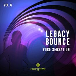 Album cover of Legacy Bounce, Vol. 6 (Pure Sensation)