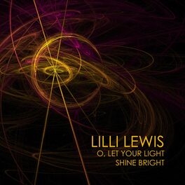 Album cover of O, Let Your Light Shine Bright - Single