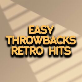 Album cover of easy throwbacks retro hits