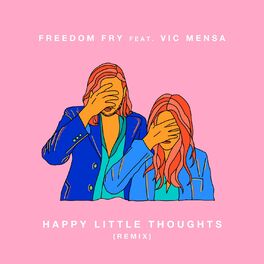 Album cover of Happy Little Thoughts (Remix)