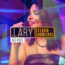 Album picture of Lary no Estúdio Showlivre, Vol. 2 (Ao Vivo)