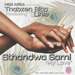 Album cover of Sthandwa Sami 'My Love'