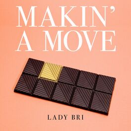 Album cover of Makin' a Move
