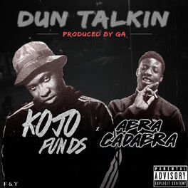 Album cover of Dun Talkin' (feat. Abra Cadabra)