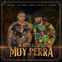 Album cover of Resultó Muy Perra (Me Dejó Solito)