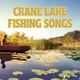 Album cover of Crane Lake Fishing Songs