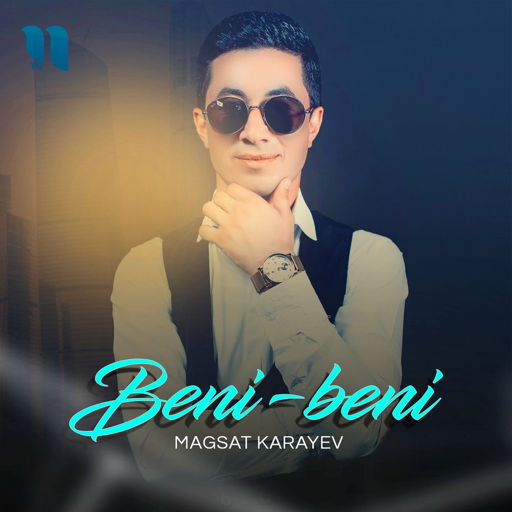 Magsat Karayev - Beni-Beni