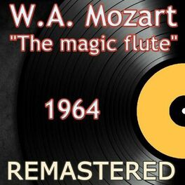 Album cover of Wolfgang Amadeus Mozart: The Magic Flute, K. 620