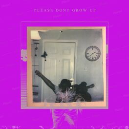 Album cover of Please Dont Grow Up